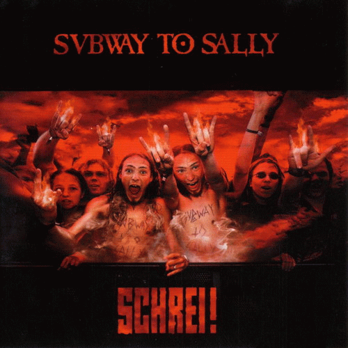 Subway To Sally : Schrei